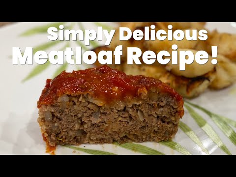 Meatloaf Recipe - How to Make Meatloaf