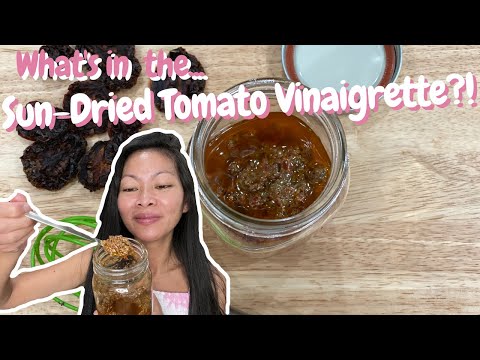 How to Make Sun-Dried Tomato Vinaigrette