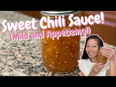 How To Make Sweet Chili Sauce